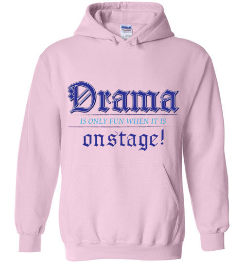 Drama on Stage. youth. Hoodie