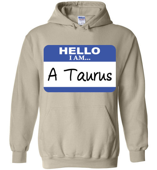 A Taurus. Adult. Hoodie