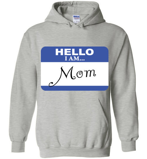 Mom. Hoodie