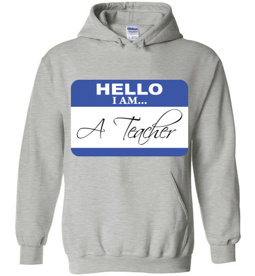 A Teacher. Hoodie