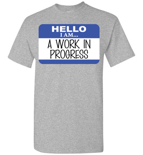 A work in progress. youth. SS tshirt