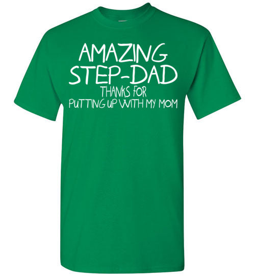 Amazing Step Dad. Gildan Short-Sleeve T-Shirt