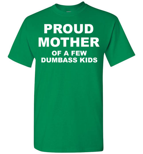 Proud Mother. Adult. SS Tshirts