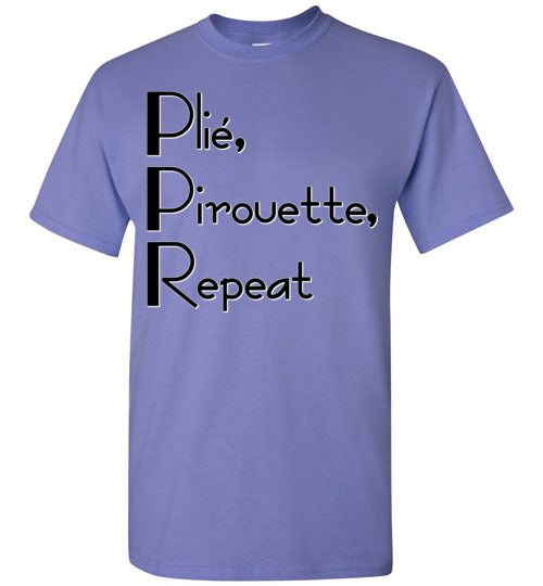 Plie Pirouette Repeat. Adult. SS Tshirt