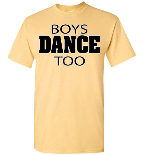 Boys Dance Too. Youth. SS Tshirt