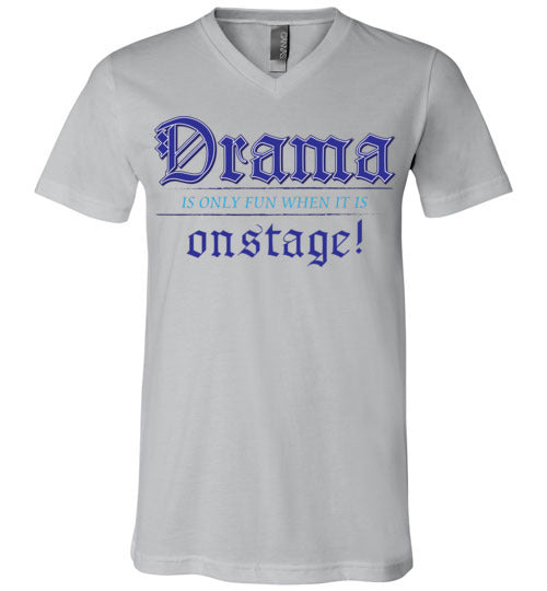 Drama on Stage. Adult. Unisex Vneck