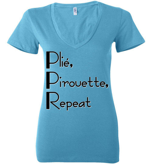 Plie Pirouette Repeat. Adult. Ladies Deep Vneck