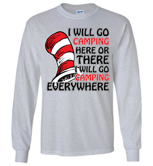 I will go camping. Adult. LS Tshirt