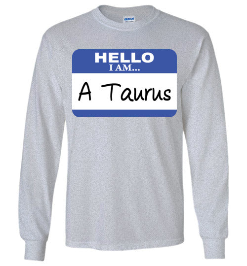 A Taurus. Youth. LS Tshirt