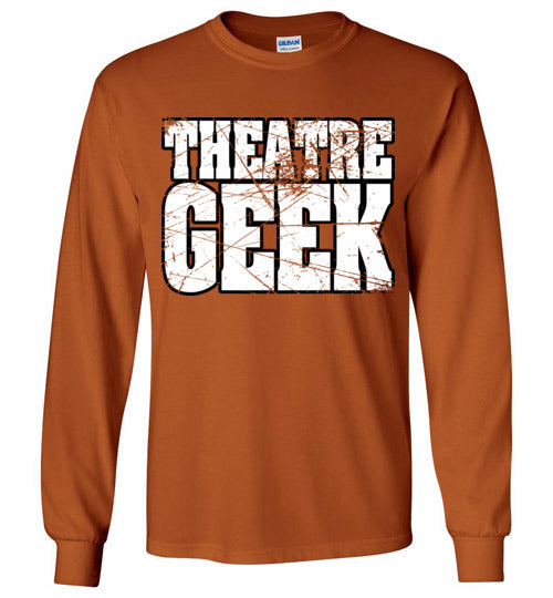 Theatre Geek 4. adult. LS Tshirt