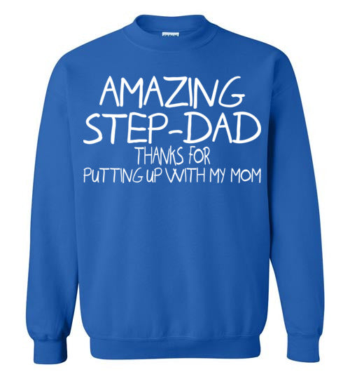 Amazing Step Dad. Gildan Crewneck Sweatshirt