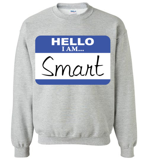 I am smart. Youth. Crewneck Sweatshirt