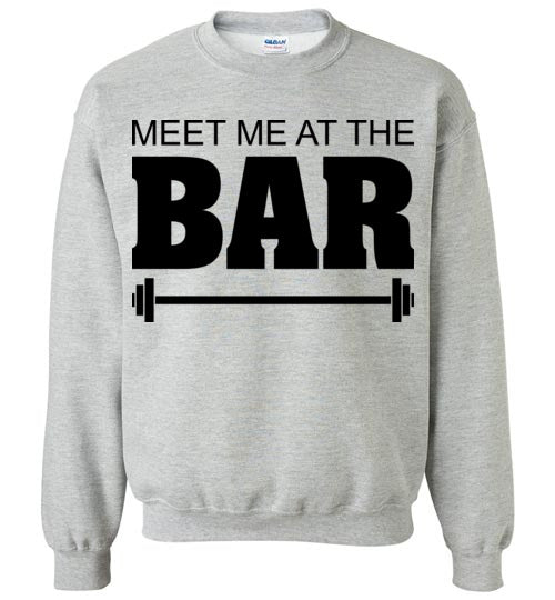 Meet me at the Bar. Adult. Crewneck