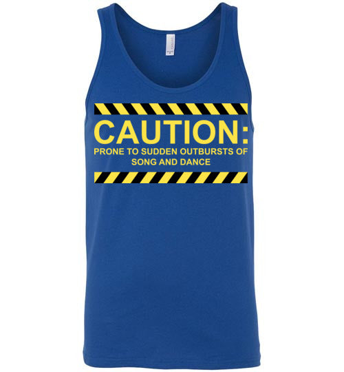 Caution, Song and Dance. Adult. Unisex Tank