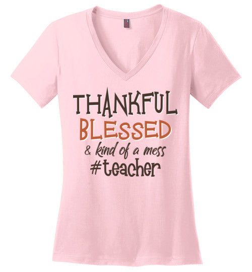 Thankful Blessed Teacher. Ladies Perfect Vneck