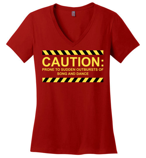 Caution, Song and Dance. Adult. Ladies Perfect Vneck