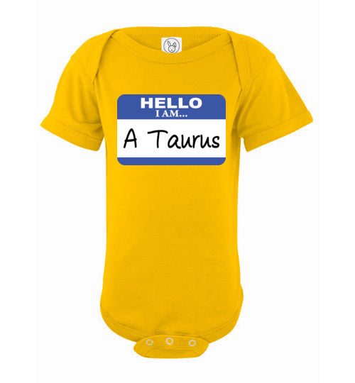 A Taurus. Infant. SS Onesie