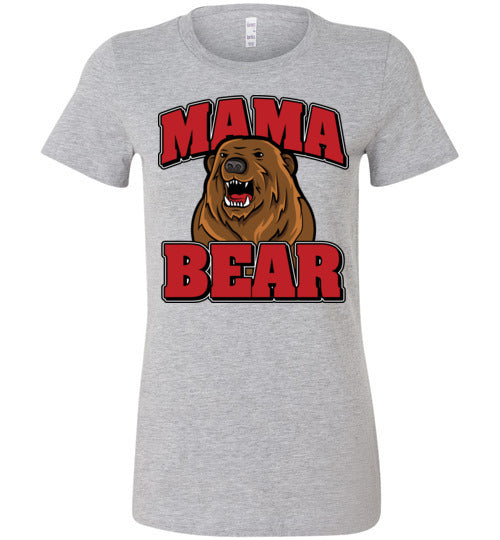Mama Bear. Adult. Ladies Favorite tee