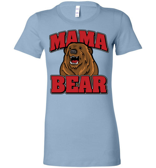 Mama Bear. Adult. Ladies Favorite tee