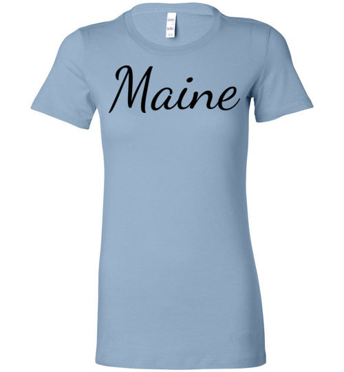 Maine. Adult. Ladies Favorite Tee