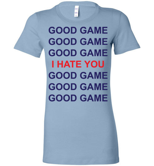 Good Game. Adult. Ladies Favorite Tee