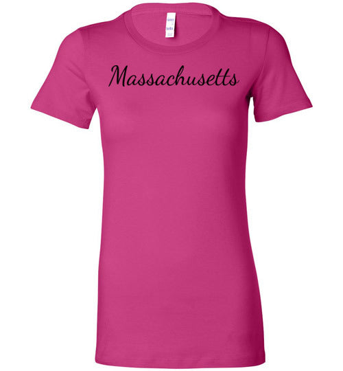 Massachusetts. Adult. Ladies Favorite Tee