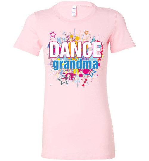 Dance Grandma. Ladies Favorite tee