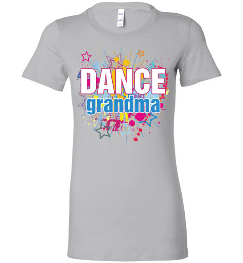 Dance Grandma. Ladies Favorite tee