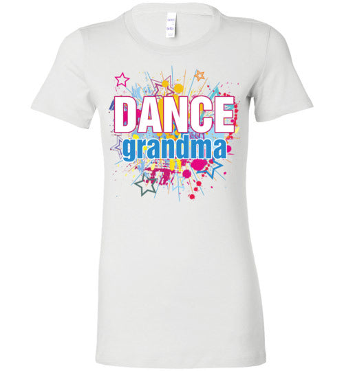 Dance Grandma. Ladies Favorite tee