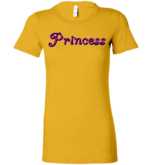 Princess. Adult. Ladies Favorite Tee