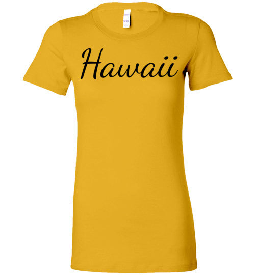 Hawaii. Adult. Ladies Favorite Tee