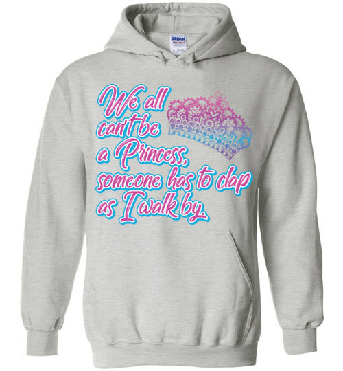 All can't be a princess. Youth. Hoodie