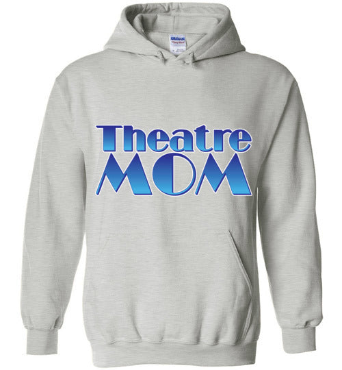 Theatre Mom Hoodie