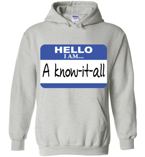 A know it all. Youth. Hoodie