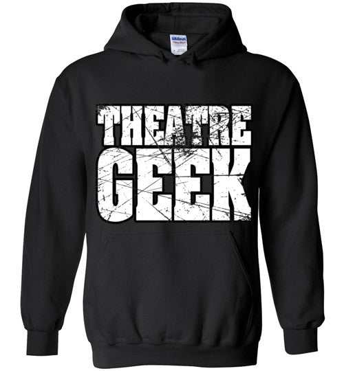 Theatre Geek 4. adult. Hoodie