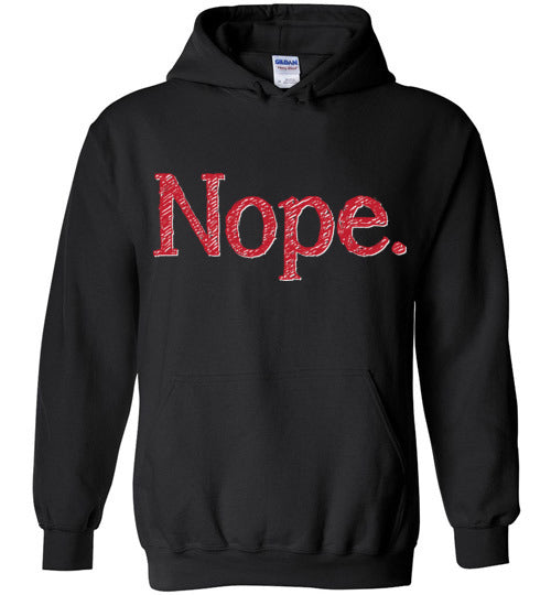 Nope. Adult. Hoodie