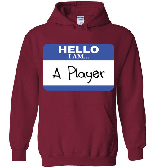A Player. Adult. Hoodie