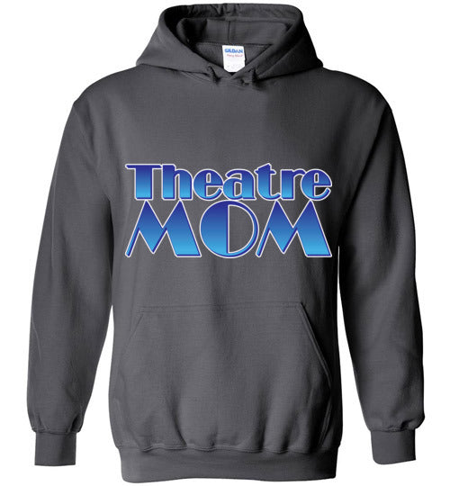 Theatre Mom Hoodie