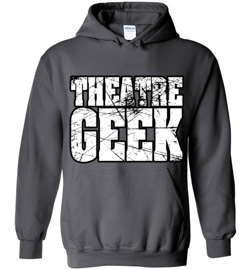Theatre Geek 2. adult. Hoodie