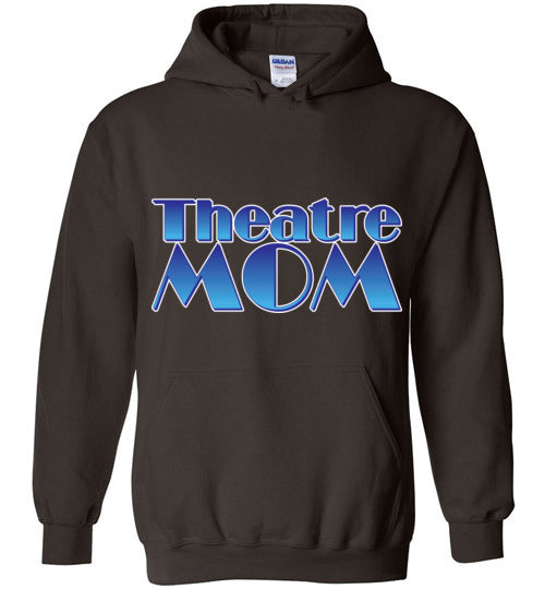 Theatre Mom Hoodie