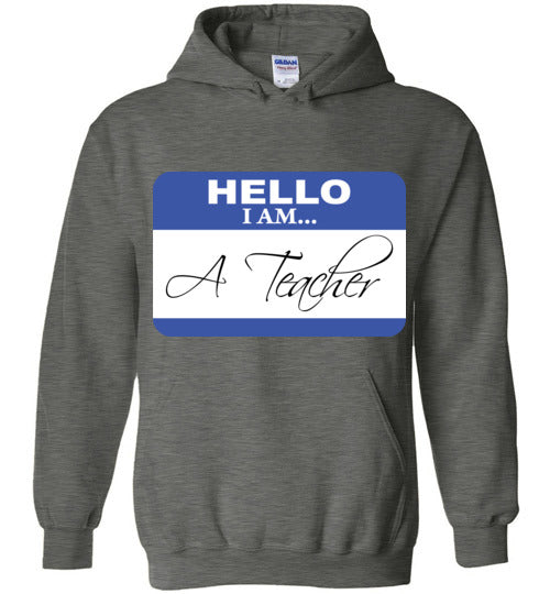 A Teacher. Hoodie