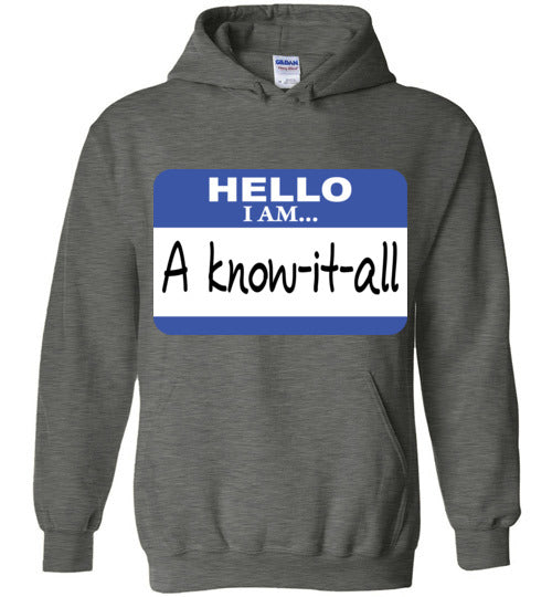 A know it all. Youth. Hoodie