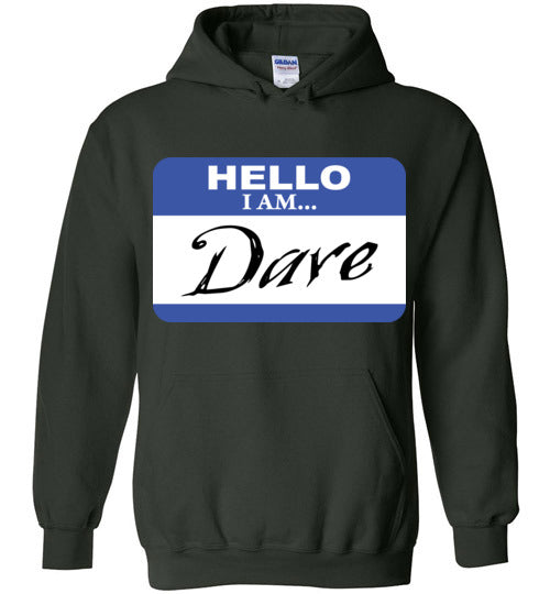 I am Dave. Youth. Hoodie