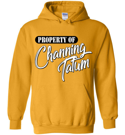 Property of Channing Tatum. Adult. Hoodie