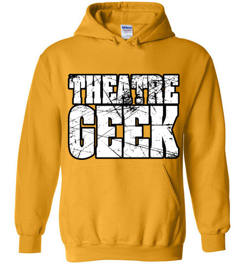 Theatre Geek 2. adult. Hoodie