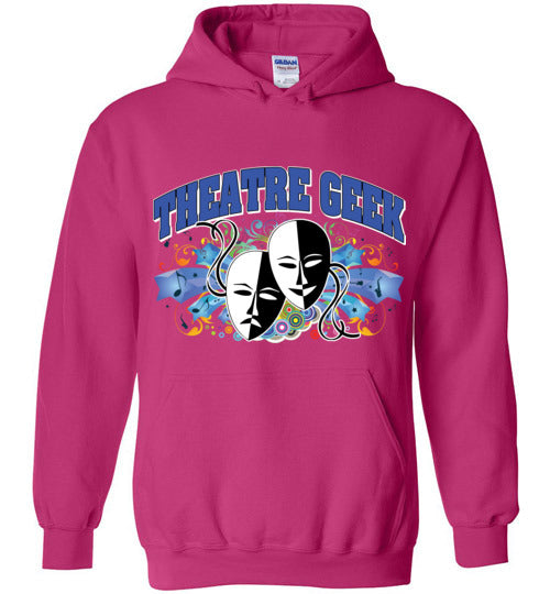 Theatre Geek 1. adult. Hoodie