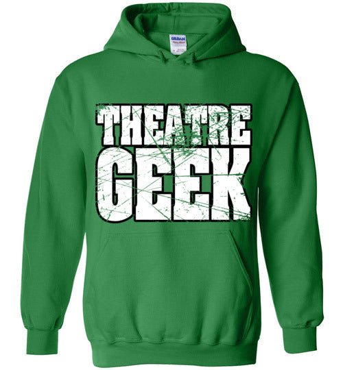 Theatre Geek 4. adult. Hoodie