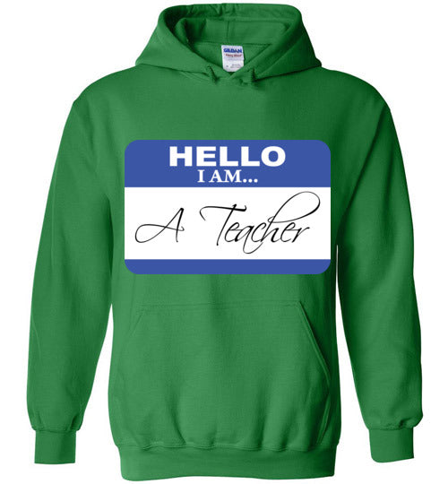 A Teacher. Hoodie