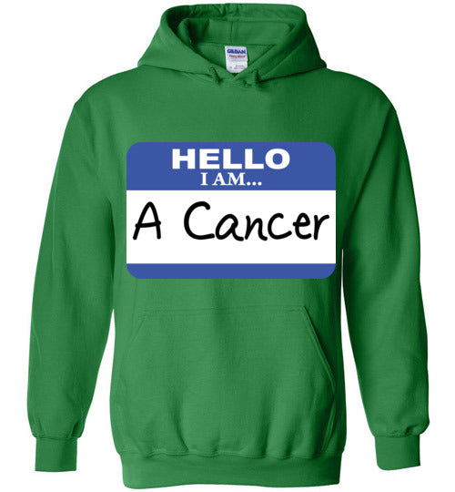 A Cancer. Adult. Hoodie