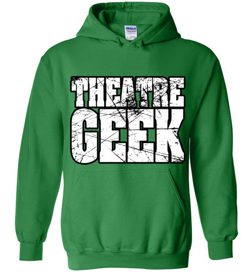 Theatre Geek 2. adult. Hoodie
